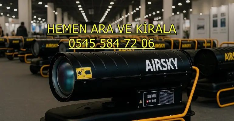 Ankara Akyurt Beypazarı Nallıhan Kiralık Fanlı Mazotlu Soba Isımak Isımak Kiralama