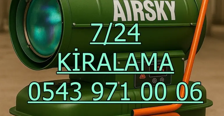Balıkesir Çanakkale Edirne Kiralık Jet Isıtıcı Isımak Kiralama