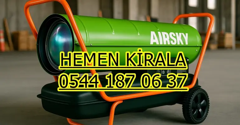 İstanbul Bağcılar İzmir Buca Adana Seyhan Kiralık Elektrikli Isımak Isımak Kiralama