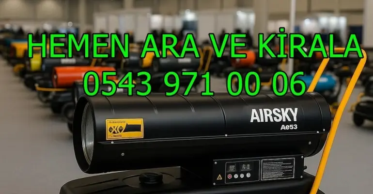 Sakarya ve Denizli Isımak Kiralama